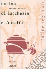 Cucina di Lucchesia e Versilia