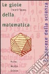 Le gioie della matematica libro di Pappas Theoni