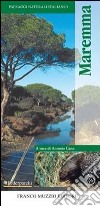 Maremma. Ediz. illustrata libro