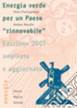 Energia verde per un paese «rinnovabile» libro