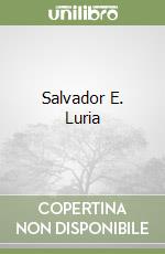 Salvador E. Luria