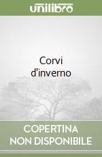 Corvi d'inverno libro