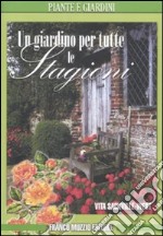 Un Giardino per tutte le stagioni libro