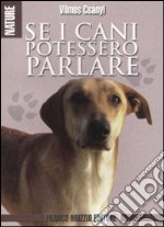 Se i cani potessero parlare libro