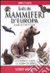 Guida dei mammiferi d'Europa libro di Corbet Gordon Ovenden Denys