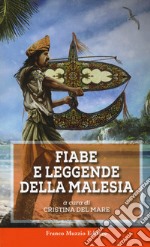 Fiabe e leggende della Malesia libro