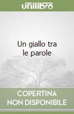 Un giallo tra le parole libro