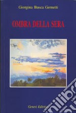 Ombra della sera libro