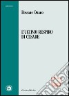 L'ultimo respiro di Cesare libro di Onano Rossano