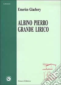 Albino Pierro grande lirico libro