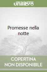 Promesse nella notte libro