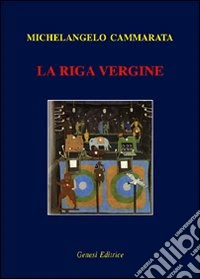 La riga vergine