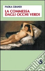 La commessa dagli occhi verdi libro