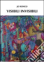 Visibili invisibili libro