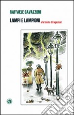 Lampi e lampioni libro