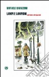 Lampi e lampioni libro di Cavazzoni Raffaele