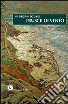 Fruscii di vento libro