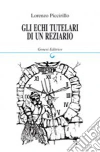 Gli echi tutelari di un Reziario libro