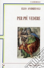 Per più vedere libro