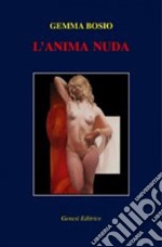 L'anima nuda libro