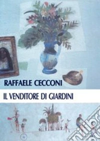 Il venditore di giardini