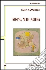 Nostra nuda natura libro