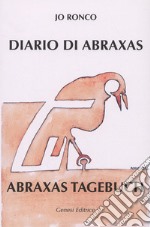 Diario di Abraxas. Testo tedesco a fronte libro