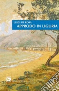 Approdo in Liguria