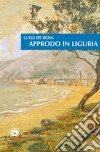 Approdo in Liguria libro