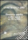 Un secolo in un anno libro