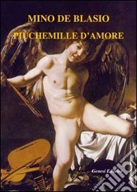 Piùchemille d'amore