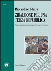 Zibaldone per una terza repubblica libro