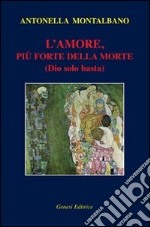 L'amore, più forte della morte (Dio solo basta)