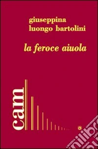 La feroce aiuola