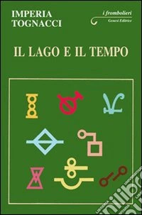 Il lago e il tempo