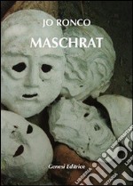 Maschrat libro