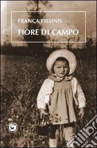 Fiore di campo libro