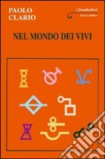 Nel mondo dei vivi libro