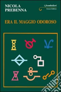 Era il maggio odoroso libro