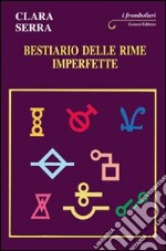 Bestiario delle rime imperfette libro