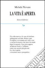 La vita è aperta libro