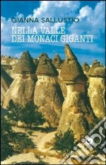 Nella valle dei monaci giganti libro