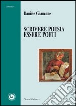 Scrivere poesia, essere poeti libro