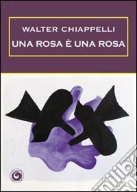 Una rosa è una rosa