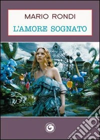 L'amore sognato