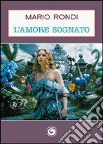 L'amore sognato libro