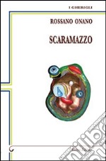 Scaramazzo libro