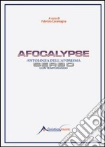 Afocalypse. Antologia dell'aforisma serbo contemporaneo libro