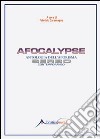 Afocalypse. Antologia dell'aforisma serbo contemporaneo libro di Caramagna F. (cur.)