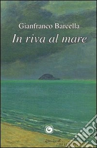 In riva al mare